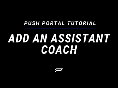 Add an Assistant Coach in PUSH Portal