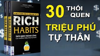[Sách nói full] Rich Habits - Thói Quen Thành Công Của Những Triệu Phú Tự Thân