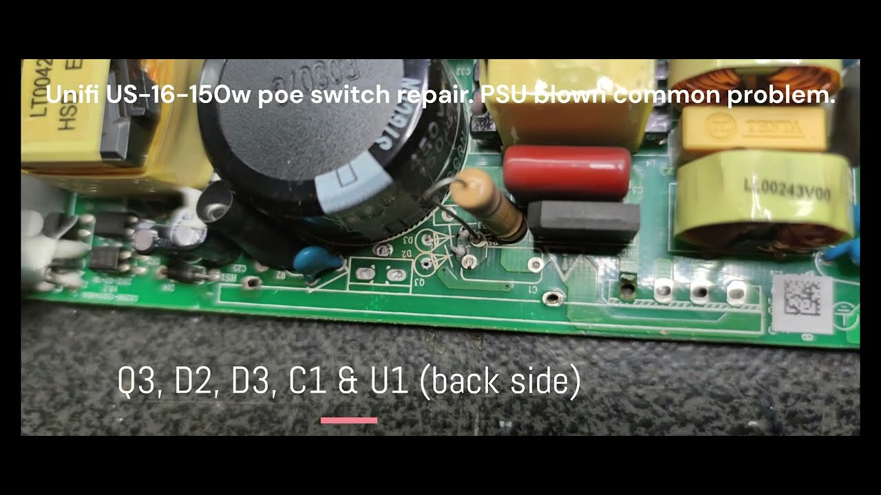 Unifi switch repair. US16150W poe switch psu faulty common problem