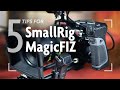 5 Tips for SmallRig MagicFIZ Follow Focus