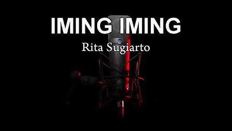 Iming Iming || Rita Sugiarto || Dangdut Karaoke