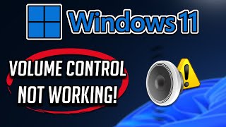⚠️🔊 Volume Button / Control Not Working Windows 11 ✔️ FIX