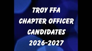 Troy FFA Chapter Officer 2026 2027