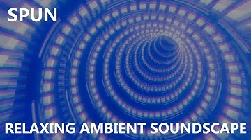 Relaxing Ambient Soundscape - Spun - Gated Synth Pad Layers/Cosmic/Drones/Pulsing/Resonant Ambience