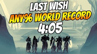 Destiny 2: Last Wish Any% WR Speedrun in 4:05