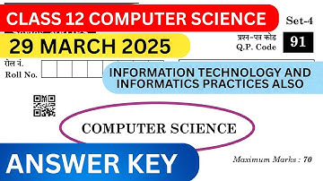 Class 12 Computer Science Answer Key 2025 CBSE Board | Information Technology, Informatics Practices