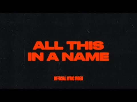 All This In A Name Chords Video