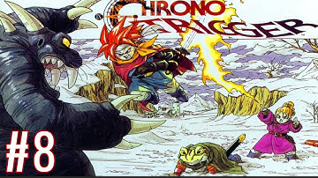 (8) Chrono Where Art Thou? | Chrono Trigger (First Playthrough)