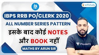 Ibps rrb po/clerk 2020 preparation | clerk prelims maths by arun sir
number series pattern with tricks su...