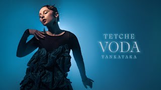 TANKATAKA - Tetche Voda / Тече вода (Official Mood Video)