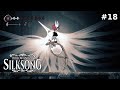 Hollow Knight Silksong: A la Espera del Fin - Acto 3 - Día 18 | Gameplay - Español