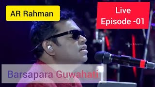 AR Rahman Stage Program Barsapara, Guwahati.