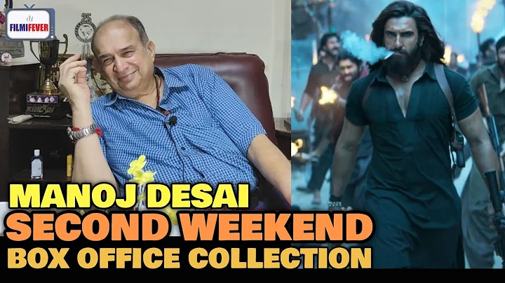 Dhurandhar BOX OFFICE COLLECTION | Manoj Desai REACTION | Second Weekend | Ranveer Singh