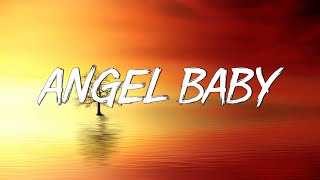 Angel Baby - Troye Sivan (Lyrics) || Jamie Miller, Charlie Puth (Mix Lyrics)