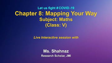 Live Interaction on PMeVIDYA: Chapter : 8 Mapping Your Way