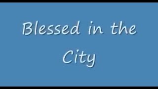 blessed in the city  instrumental