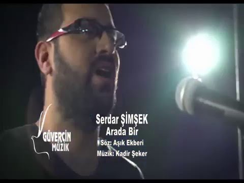 Serdar Şimşek - Arada Bir  [Güvercin Müzik Official Video]