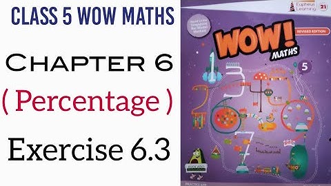 Exercise 6.3 Class 5 Wow Maths