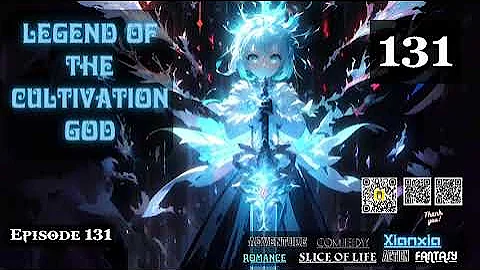 Legend of the Cultivation God   Episode 131 Audio   LoveLore Library Audiobook