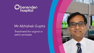 Benenden Hospital webinar: exploring symptoms and treatment for a vaginal or pelvic prolapse