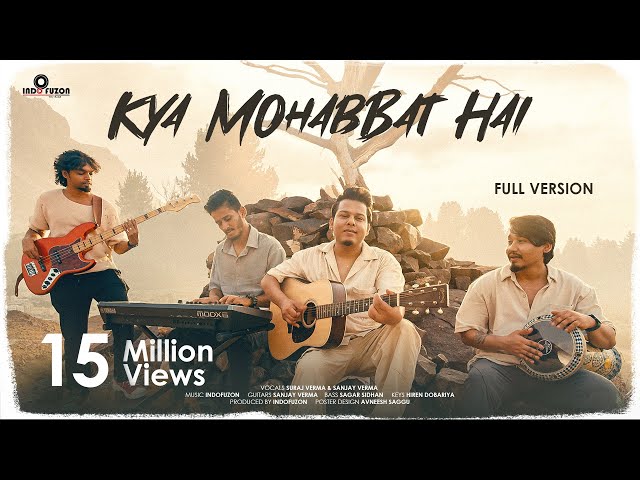 Kya Mohabbat Hai - Full Version | Viral Reel | Indofuzon | Cover | Viral Song Of 2023 class=