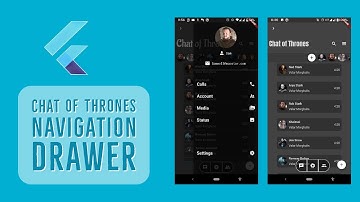 Navigation Drawer for GOT theme Chat UI| Flutter Tutorials