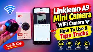 A9 Mini Camera WiFi Camera – How To Use & Tips Tricks (Linklemo App) screenshot 3