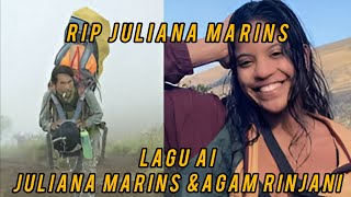 Rip Juliana Marins‼️Lagu AI Juliana Marins & Agam Rinjani