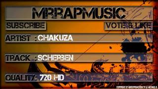 Chakuza -  Scherben  [HD]