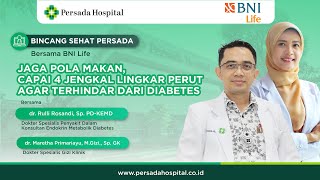 Webinar 'Jaga Pola Makan, Capai 4 Jengkal Lingkar Perut Agar Terhindar dari Diabetes'