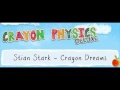 Stian stark  crayon dreams crayon physics deluxe