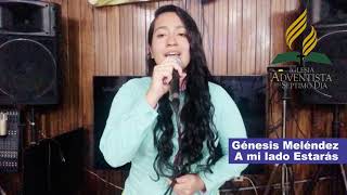 Video thumbnail of "A mi lado estarás   Genesis Meléndez"