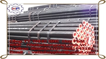Ống thép đúc nhập giá tốt chất lượng cao tại HCM|CTY TNHH XNK Vật Tư Thiết bị Huy Phát -0909651167