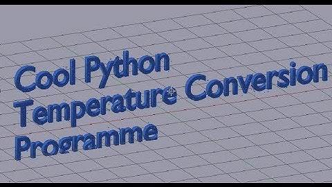 Python Temperature Conversion Tutorial