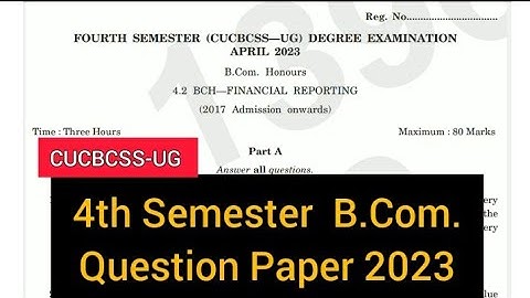 FINANCIAL REPORTING           |          4th Semester   B.Com.   Question Paper 2023  #calicut