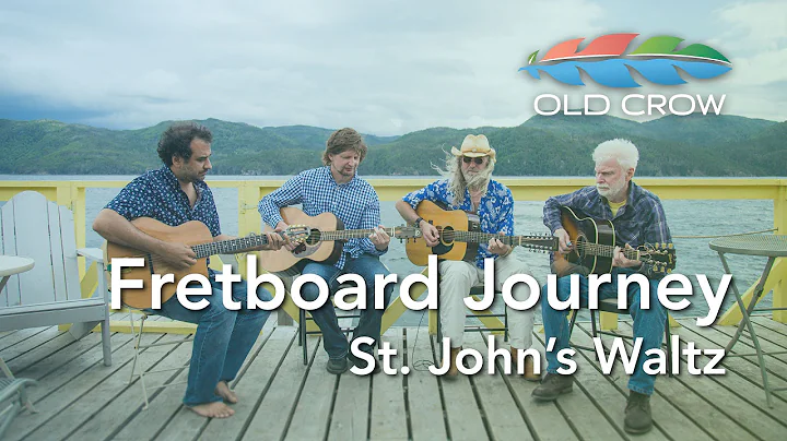 Fretboard Journey - St. John's Waltz (Old Crow Mag...