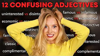 12 Confusing English Adjectives