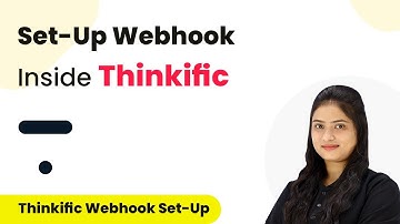 How to Set-Up Webhook Inside Thinkific?