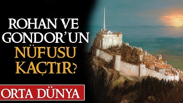 ORTA DÜNYA NÜFUSU KAÇTI? Elfler İnsanlar Cüceler Kaç Kişidir? | Yüzüklerin Efendisi