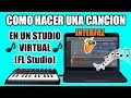 Como Hacer Una Canción #1 - en un Studio Virtual (FL Studio) Como Usar FL STUDIO EN 5 MIN