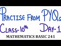 Day 1|Class 10th| Maths Basic| Previous year Questions| Important Questions| 10th Board Exams 2026