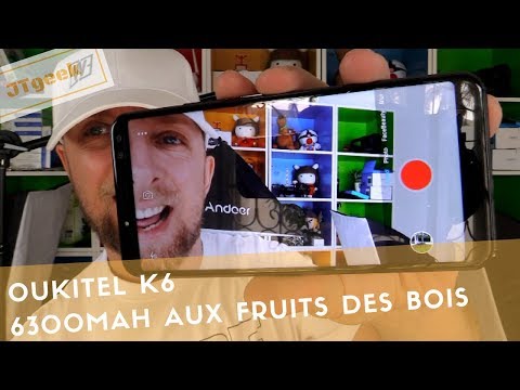 Oukitel K6, smartphone Android 6300mAh aux fruits des bois.