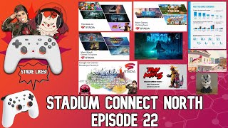 Stadium Connect North Ep. 22 - A Google Stadia Community Driven Show