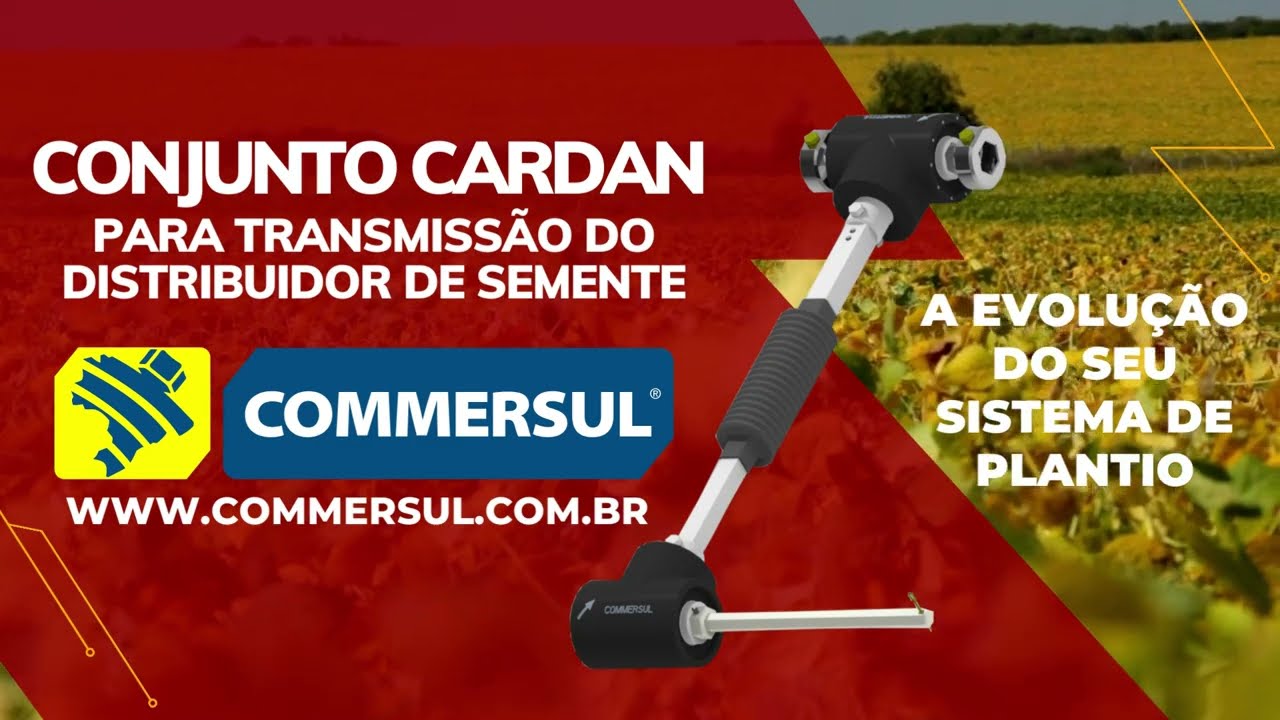 Conjunto Cardan para Transmissão do Distribuidor de Semente COMMERSUL