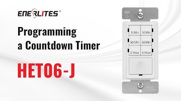 Programming a Countdown Timer | Enerlites HET06-J