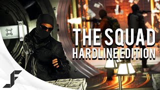 THE SQUAD - Hardline Edition