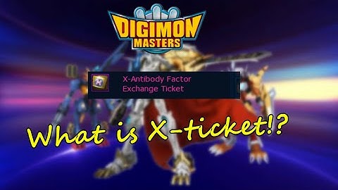 【Digimon Masters】X-Ticket