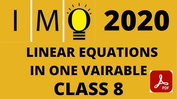 IMO 2020 Class 8 | Maths olympiad workbook chapter 2 pdf | Linear equations in One variable |