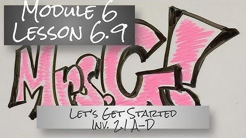 Math 8 - Module 6 Lesson 6.9 Video #1 (Let