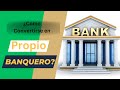 ¿Cómo ser su Propio Banco?